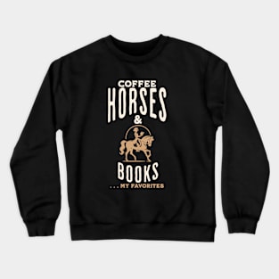 Horse Girl Coffee Lover Crewneck Sweatshirt